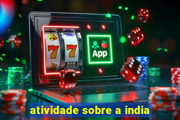 atividade sobre a india